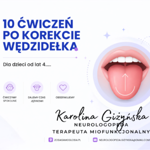 10 ćwiczeń po korekcie wędzidełka języka